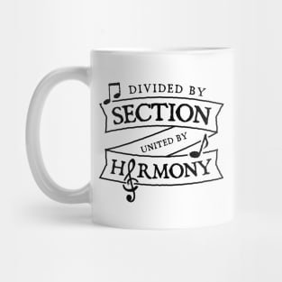 Divided By Section United in Harmony Cool Music Choir or Band Mug